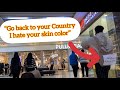 Go back to your country i hate your skin color  social experiment  algeria