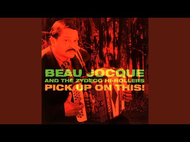 Beau Jocque and the Zydeco Hi-Rollers - Don't Tell Your Mama, Don't Tell Your Papa