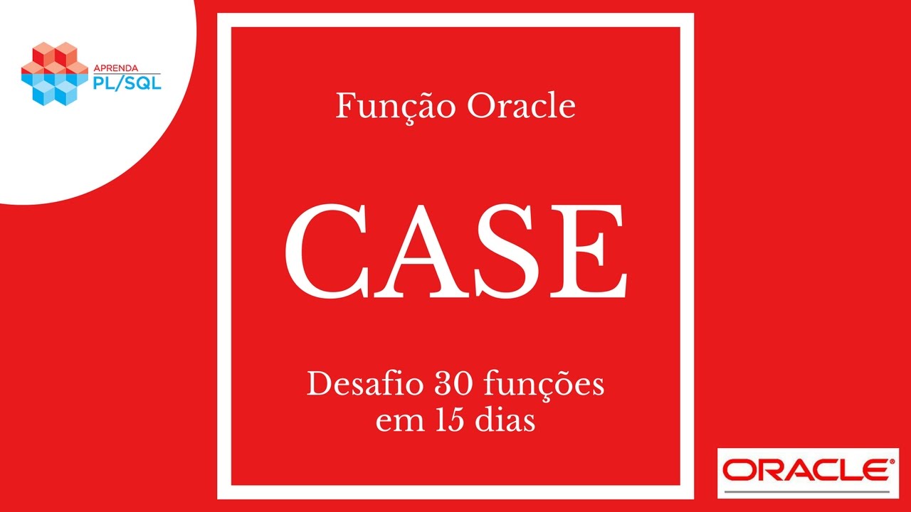 Função Oracle CASE - YouTube