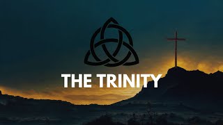The Trinity - Selected Scripture