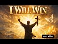 I Will Win Lyrics Video English Audio Bible mp3