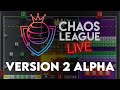 Chaos League LIVE (Type in Chat to Spawn) - V2.0 Alpha Test #2