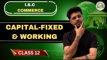 Capital – Fixed & Working | ONE-SHOT Revision | ISC Class 12 | 2026 Boards #isc @ARYAN_TUTORIALS