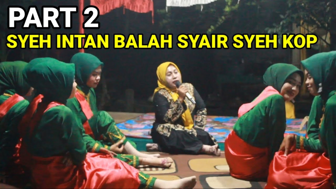 syeh intan  balah syair kheun keu syeh kop seukat aceh part 2
