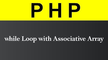 While Loop with Associative Array in PHP (Hindi)