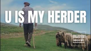 U Is My Herder - Jeffrey Makokong