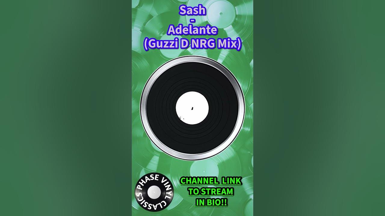 Sash - Adelante (Guzzi D NRG Mix) [NOT ON LABEL] #trance #trancemusic #remix #nrg #edm
