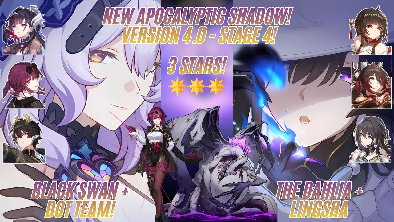 NEW APOCALYPTIC SHADOW! - V.4.0 - STAGE 4 - BLACK SWAN REWORK AND DAHLIA E1S1! - HONKAI STAR RAIL!