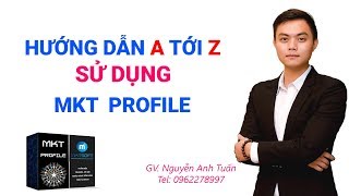 Hướng dẫn sử dụng phần mềm MKT Profile từ A tới Z screenshot 3