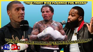 SHOCKING: CONOR BENN VS GERVONTA TANK DAVIS HAS ALWAYS BEEN IN PLAY FOR WEEKS !? BRONER BACK UP PLAN