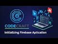 Initialize Firebase in Flutter Chat App | Firebase Setup Step by Step | CodeCraft (part 13)