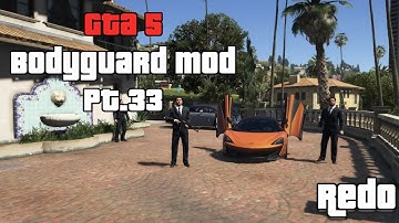 Gta 5 | Bodyguards team vs police Pt.32 | Bodyguard mod