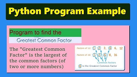 Python program to find GCD or HCF of two or more numbers | #ppe 114 | Highblix