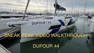 Dufour 44  New model sneak peak walkthrough