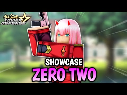 🌟6 STAR ] Tacochita ( Zero two ) - Showcase // ✨All Star Tower Defense 