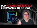 Top 10 VMware vSphere CLI commands you need to know!