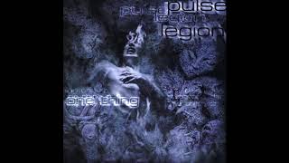 Watch Pulse Legion Out From In Me video