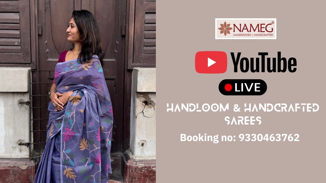 Exclusive Handloom Saree Collection | Timeless Indian Weaves | NAMEG