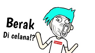Berak di celana!? (My story animation)
