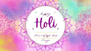 | Non-Stop Holi Songs |