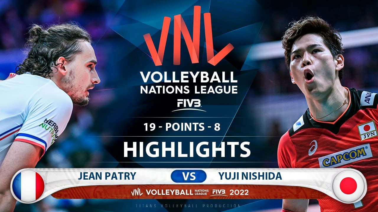 Jean Patry vs. Yuji Nishida | France vs. Japan - Highlights Quarter Finals  | Men's VNL 2022 - YouTube