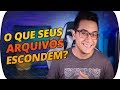 O que seus ARQUIVOS revelam sobre você?