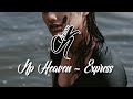 Np heaven  express remix 2k19