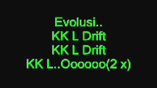 evolusi kl drifft2 muzik