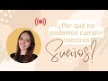 ¿Por qué no logro mis sueños? - Hora de un café