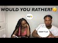 would you rather ft my friend 🤫