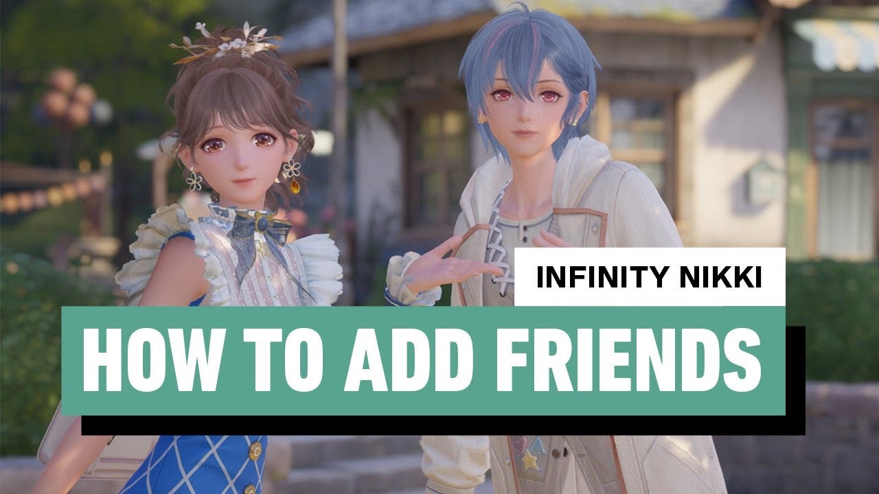 Infinity Nikki - How To Add Friends - YouTube