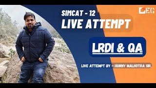 IMS - SIMCAT 12 - LIVE ATTEMPT DILR & QA by Hunny Malhotra Sir | Focus on WAY OF ATTEMPTING