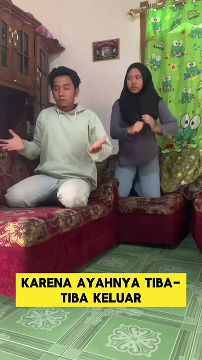 momen lucu ketika lagi asyik pacaran di ruang tamu tiba-tiba ‼️‼️ #ngakak #lucu #pacar #kocak #ayah