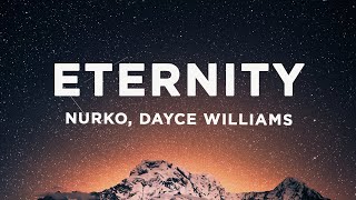 Nurko - Eternity (Lyrics) ft. Dayce Williams