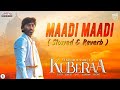 Maadi Maadi Song (Slowed & Reverb) | Kuberaa 🎶
