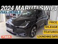 2024 swift new model   4th gen swift  price  features mileage  quick review 