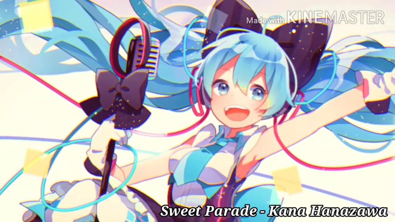 Sweet Parade Kana Hanazawa Youtube