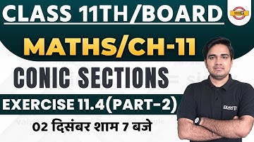 CLASS 11 MATHS CHAPTER 11 | MATHS CONIC SECTIONS | EXERCISE 11.4(PART-2) | BY RAVI SIR