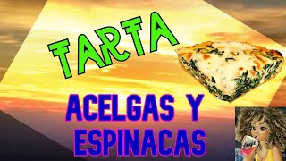 TARTA DE ACELGAS Y ESPINACAS CON RICOTTA #vegetales #acelgas #espinacas #ricotta #tarta #cocina