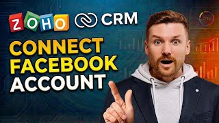 How to Connect ZOHO CRM with Facebook
