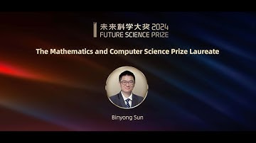 Future Science Prize 2024 – The Mathematics and Computer Science Prize Laureate