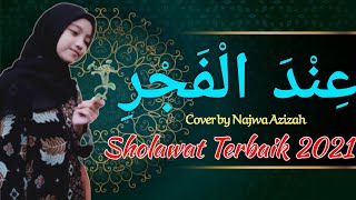 INDAL FAJRI (SUBHANALLOH) - Najwa Azizah | Cover Sholawat Terbaik 2021
