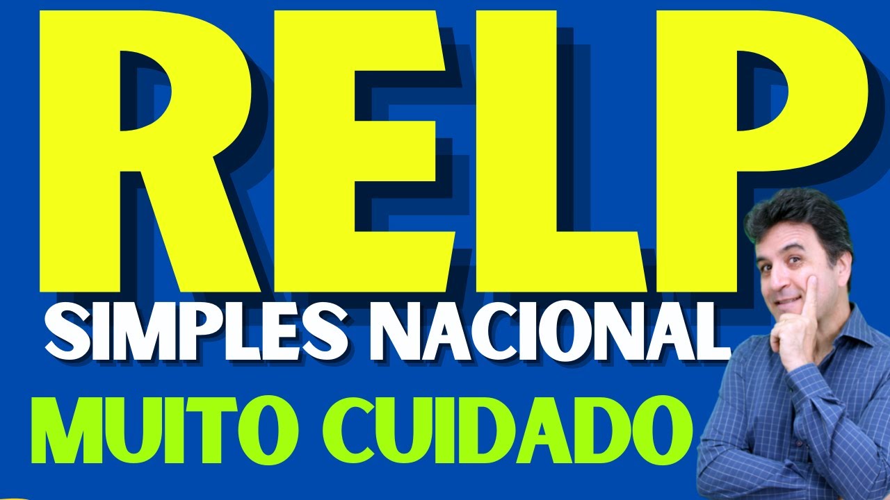 RELP | SIMPLES NACIONAL | O QUE FAZER ATÉ O ACESSO SER LIBERADO?