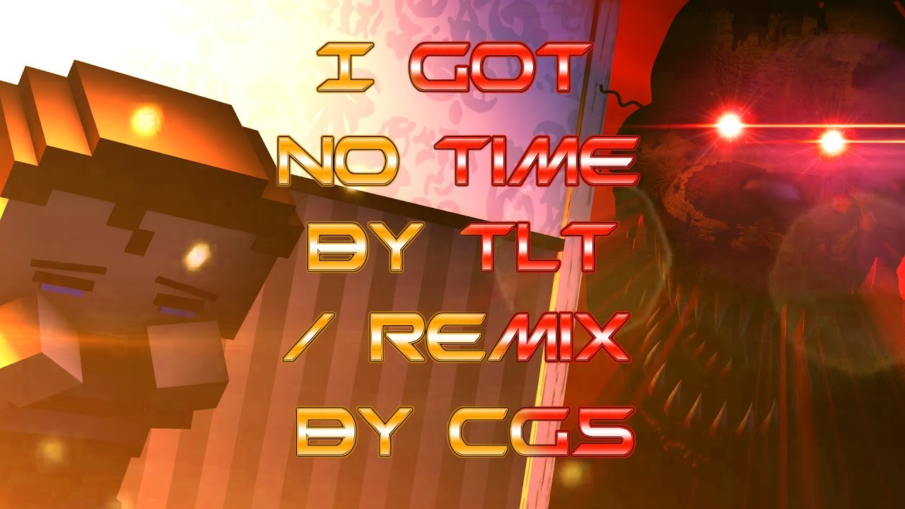 Stream I Got No Time Five Nights At Freddy's (TheTrickyDevil Remix