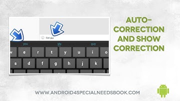 Auto Correction - Lesson 24 - Android Accessibility Features Course