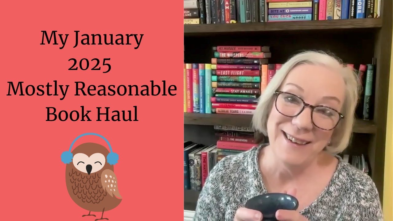 My January 2025 Mostly Reasonable Book Haul - YouTube