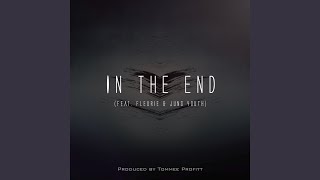 Video thumbnail of "Tommee Profitt - In The End (Mellen Gi Remix)"