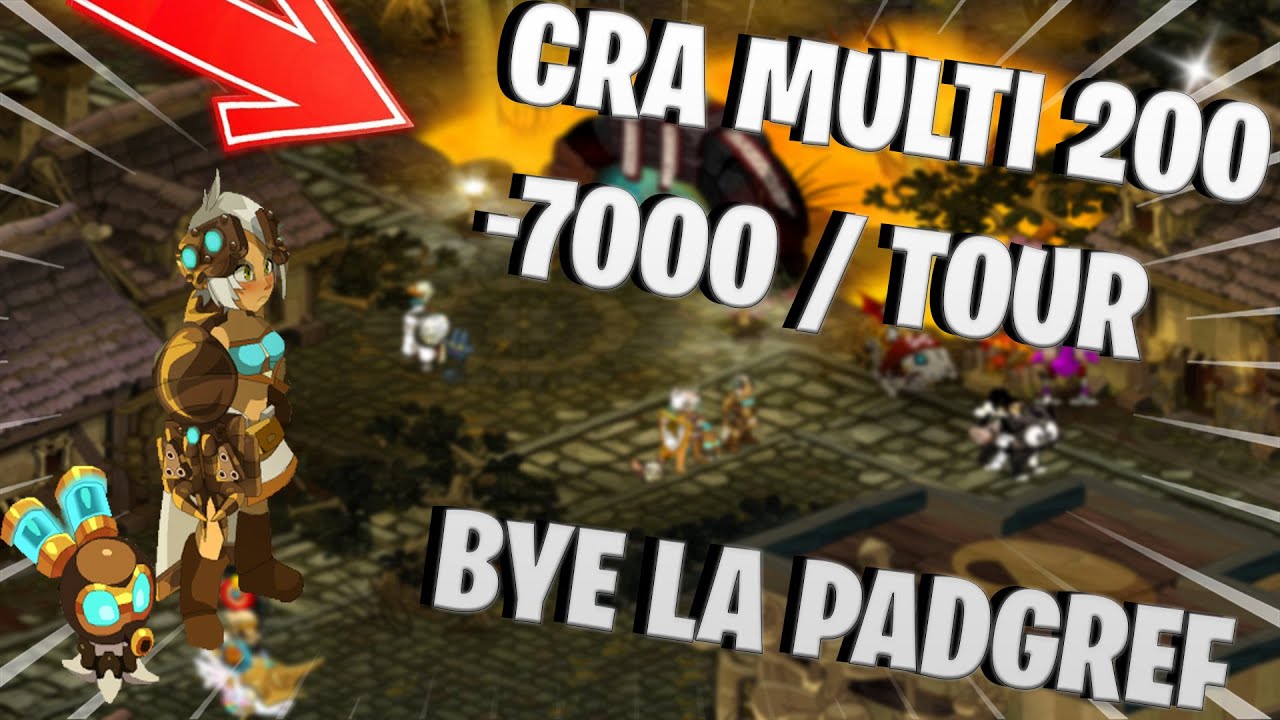 [FR] DOFUS CRA 200 MULTI  ! STUFF PVM  ! -7000 ! BYE LA PADGREF