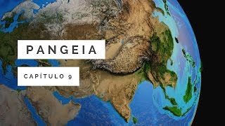Pangeia | A Grande Catástrofe #9
