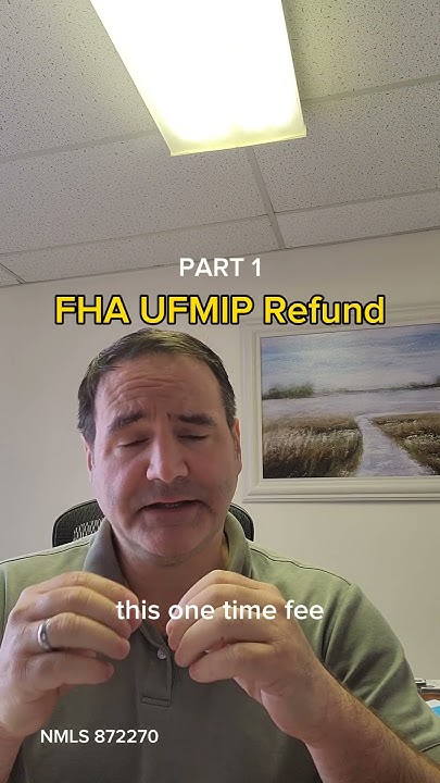 how-does-fha-ufmip-refund-work-youtube